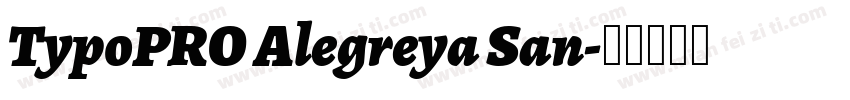 TypoPRO Alegreya San字体转换